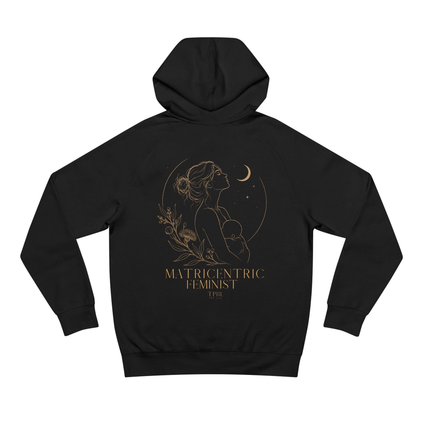 Matricentric Feminist Hoodie
