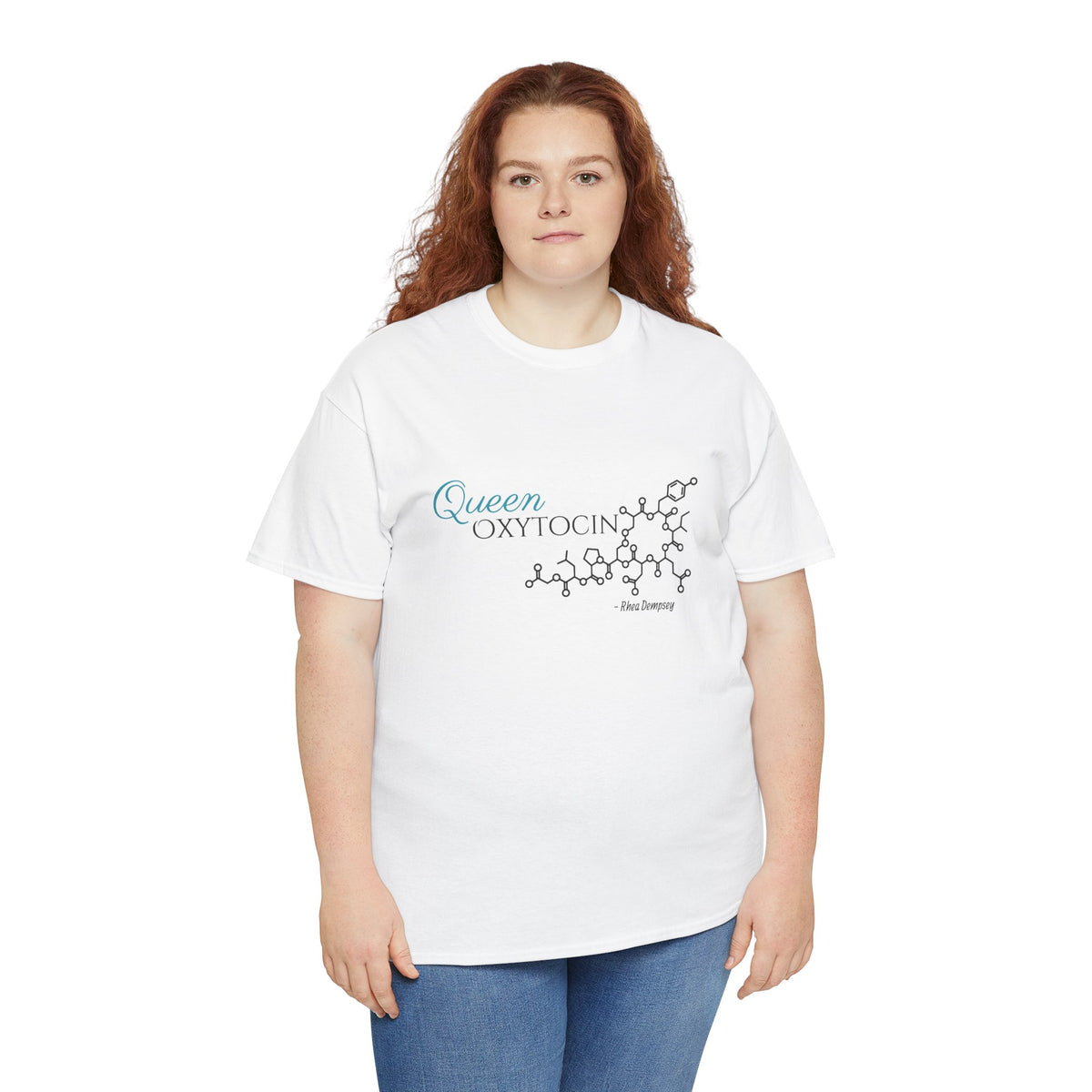 Queen Oxytocin Tee - Rhea Dempsey
