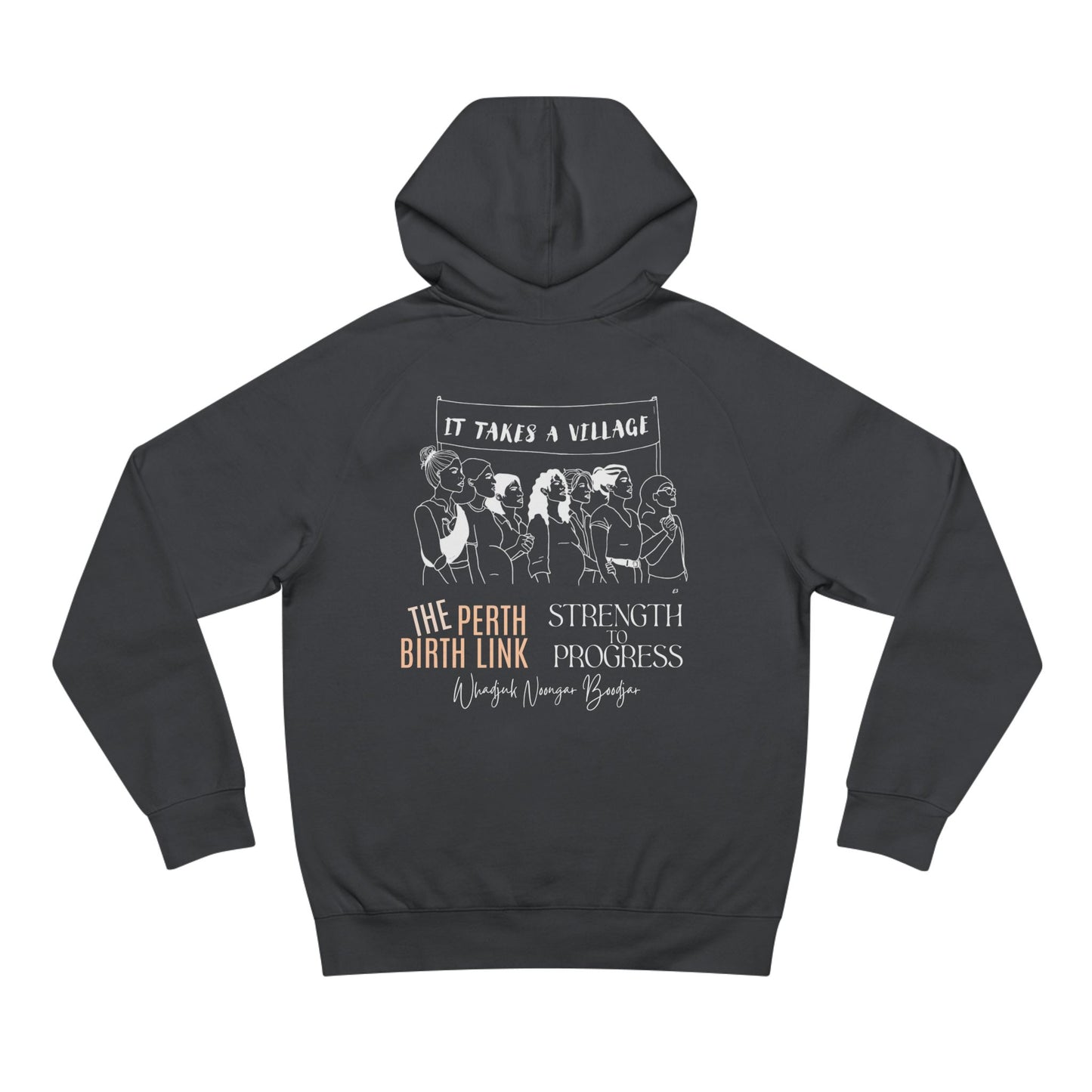 Strength to Progress x The Perth Birth Link Hoodie - It Takes a Village