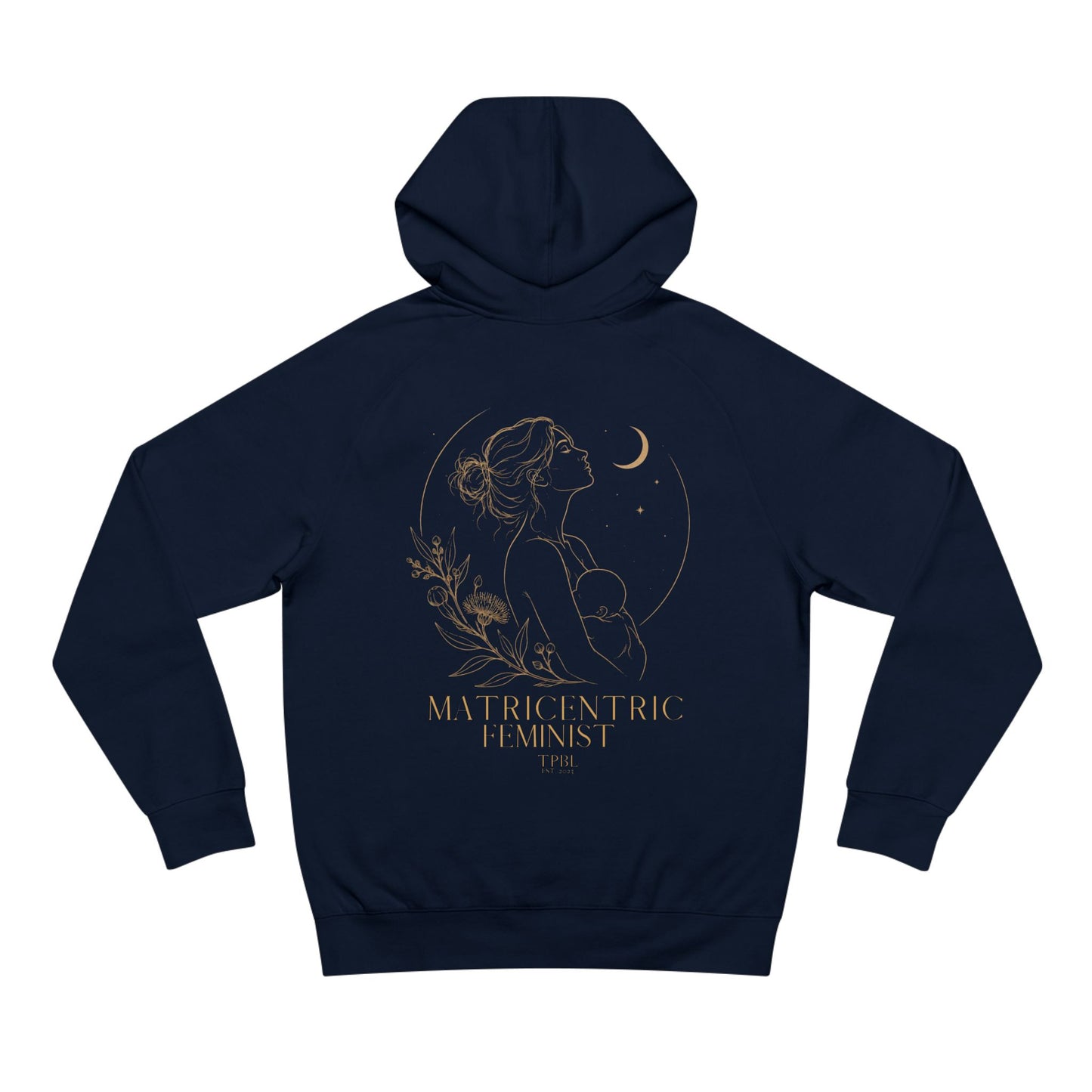 Matricentric Feminist Hoodie