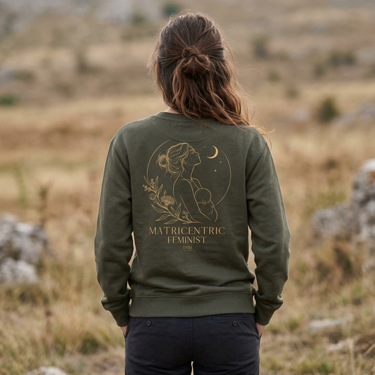 Matricentric Feminist Sweatshirt