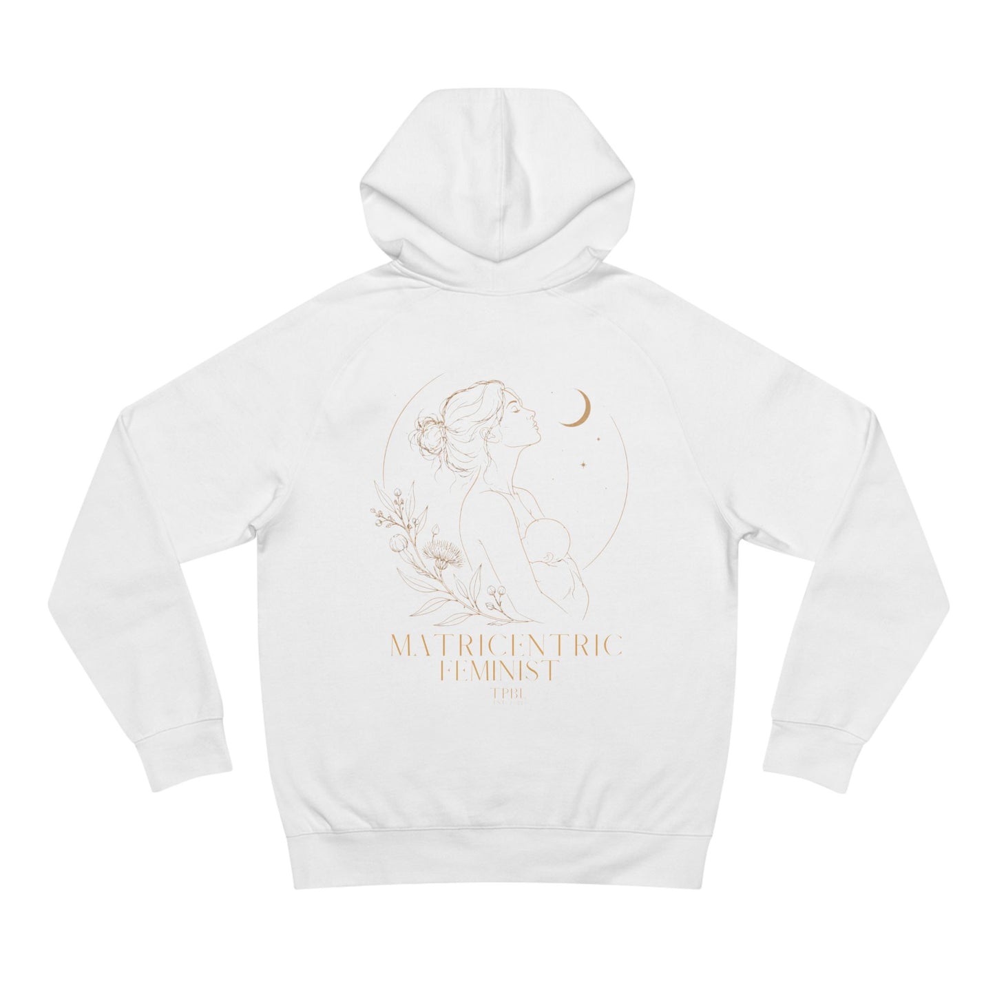 Matricentric Feminist Hoodie