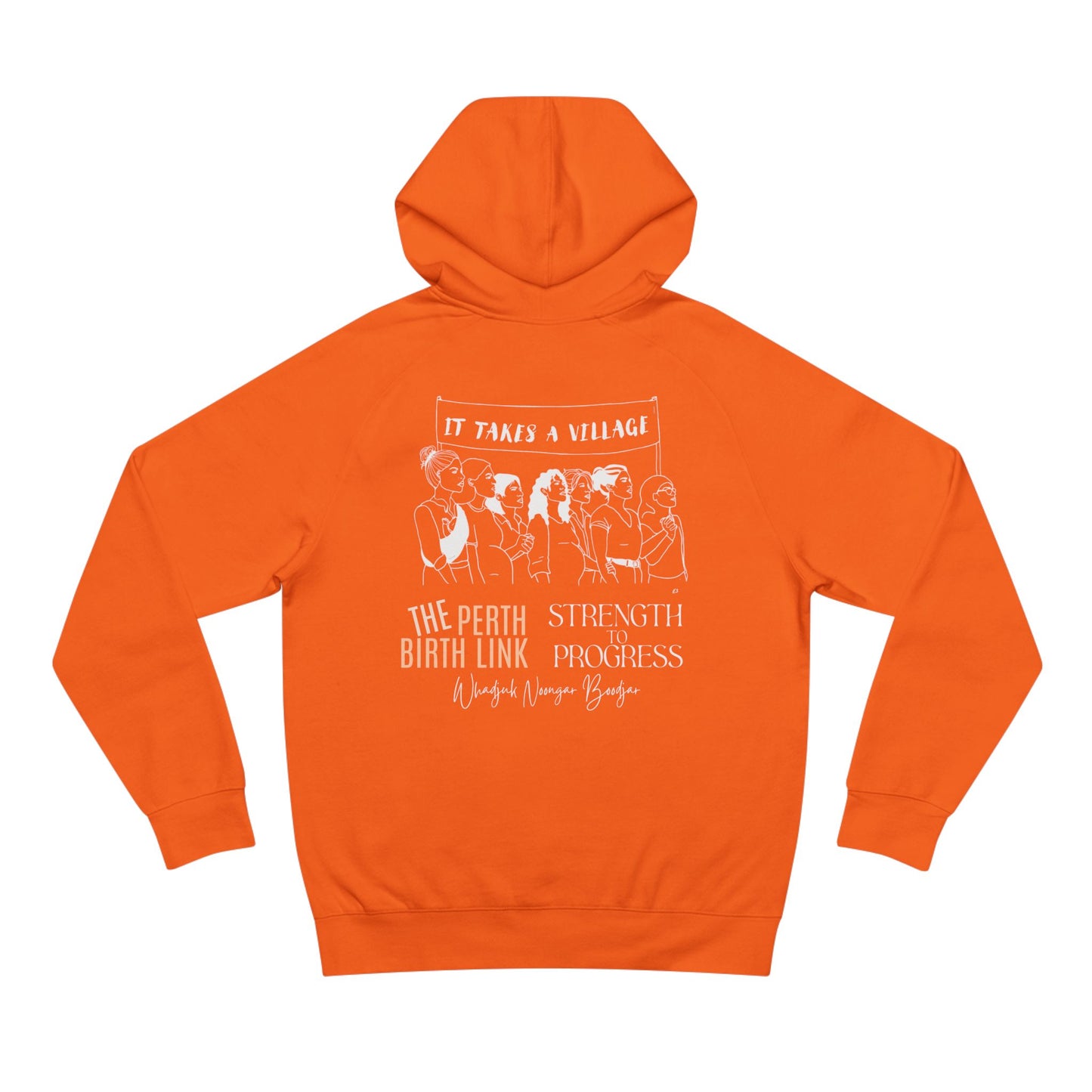 Strength to Progress x The Perth Birth Link Hoodie - It Takes a Village