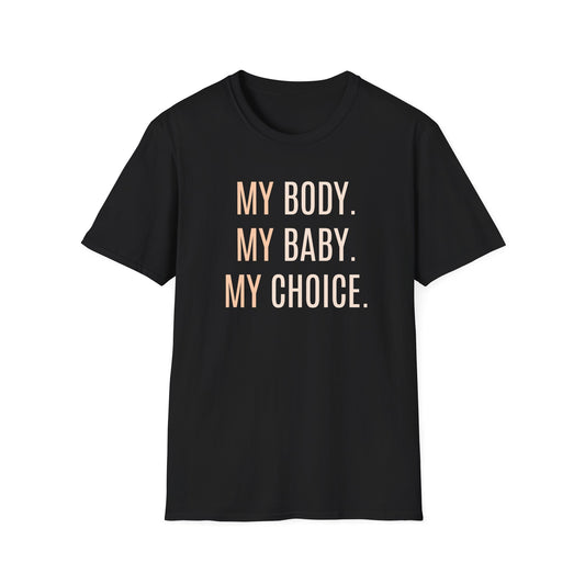 My Body My Baby My Choice T‑Shirt, The Perth Birth Link Advocacy Tee