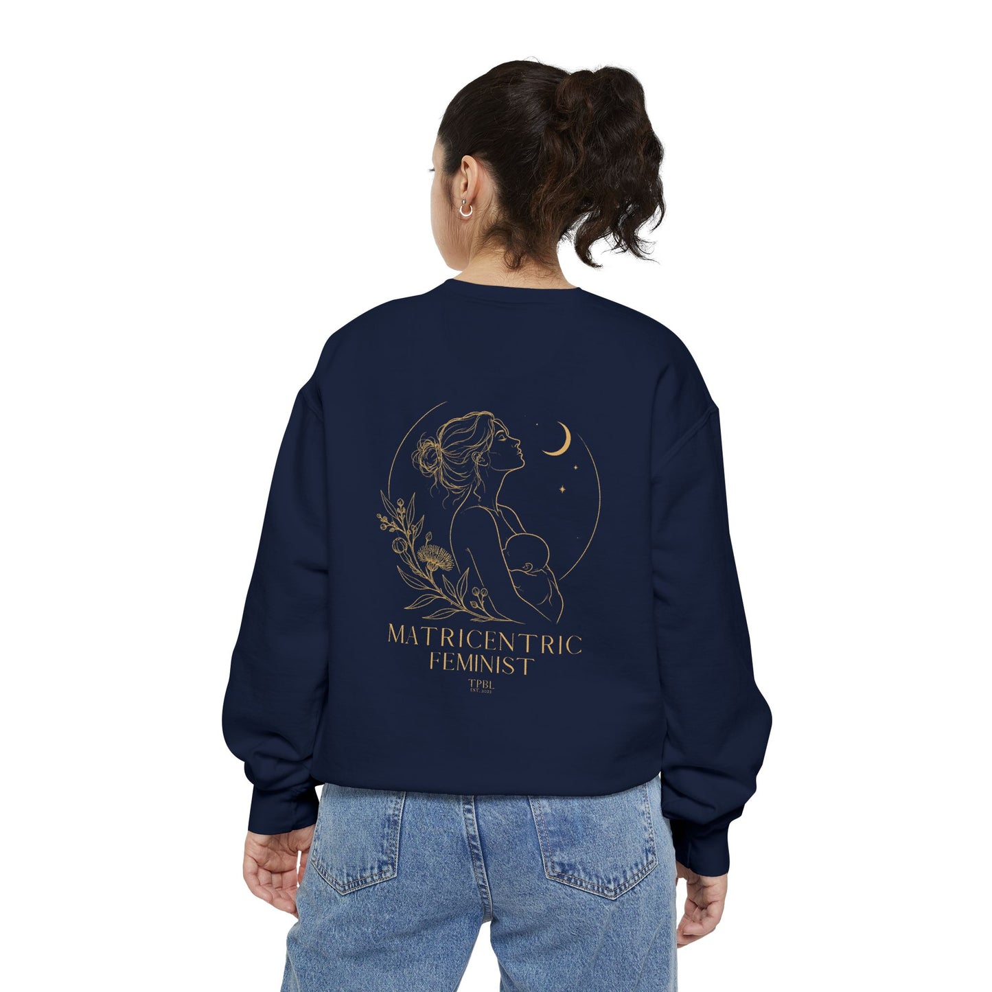 Matricentric Feminist Sweatshirt