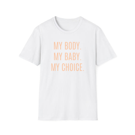 My Body My Baby My Choice T‑Shirt, The Perth Birth Link Advocacy Tee