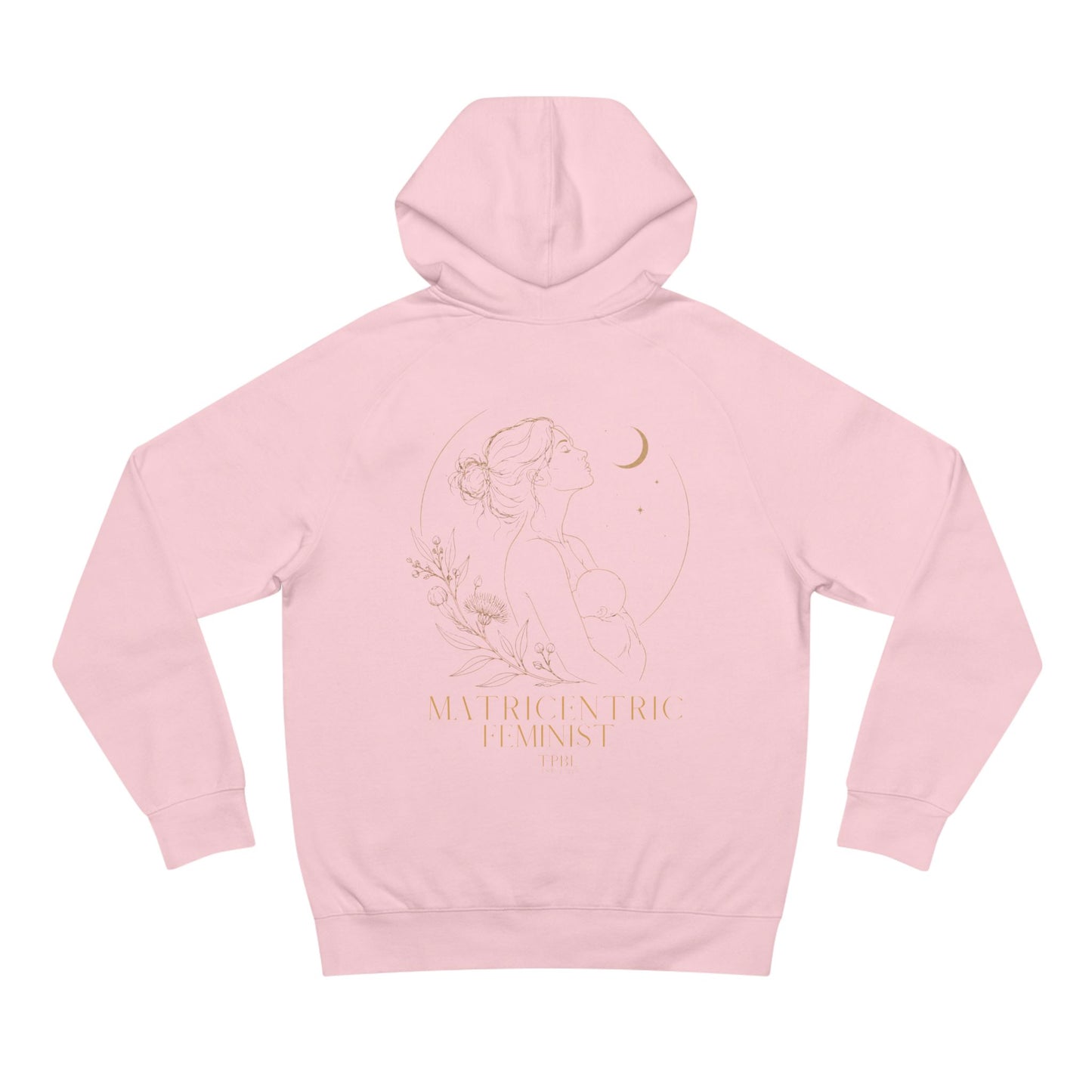 Matricentric Feminist Hoodie
