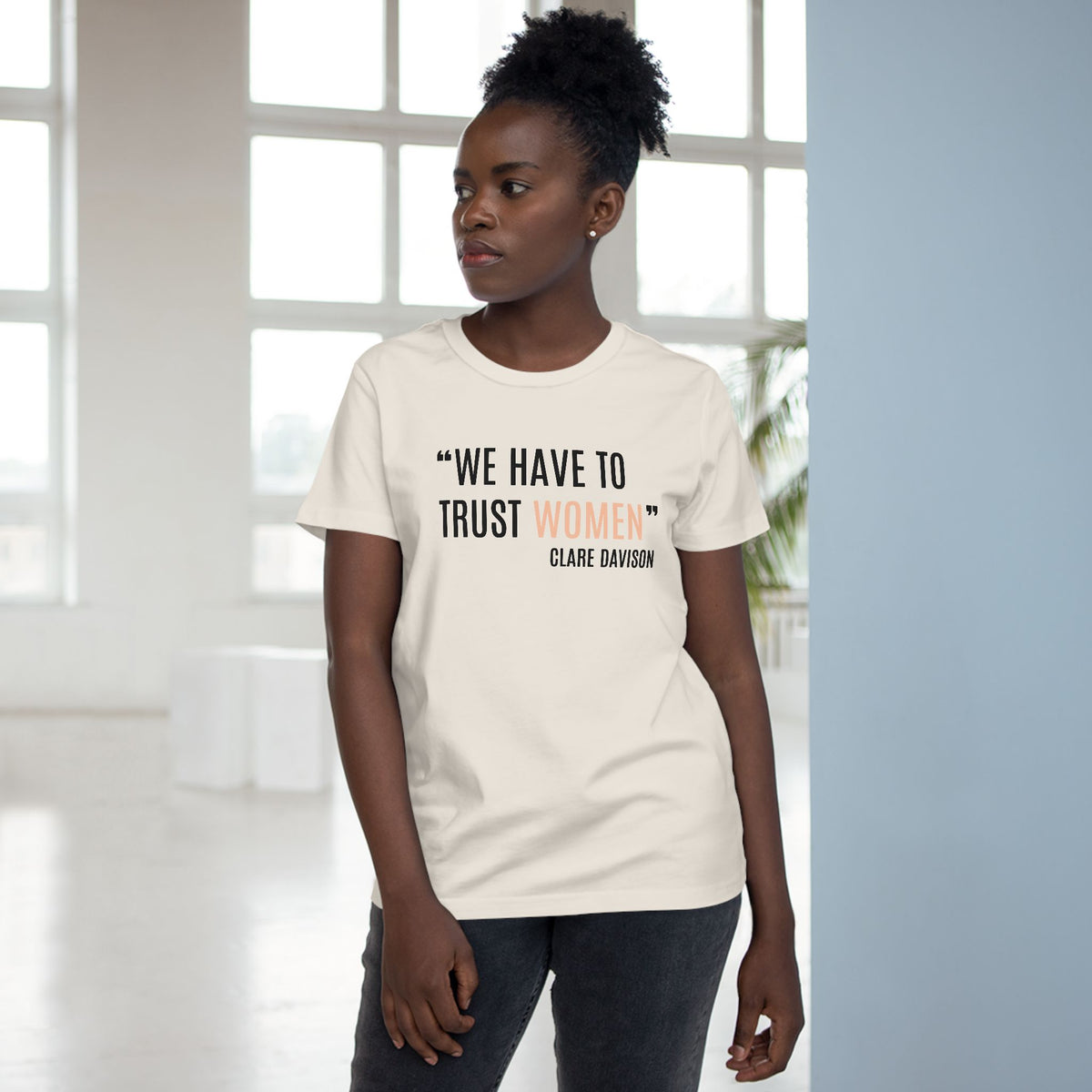 Clare Davison Strength to Progress Tee - Honouring Voices That Drive Change Collection