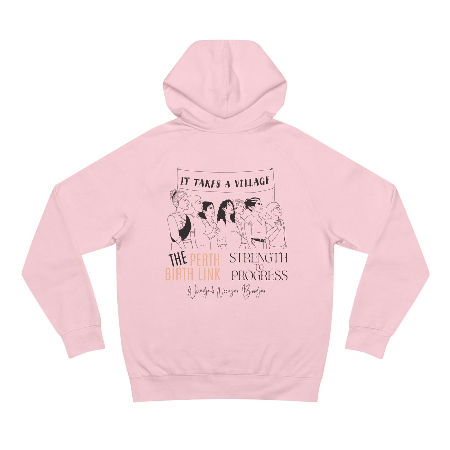 Strength to Progress x The Perth Birth Link Hoodie - It Takes a Village