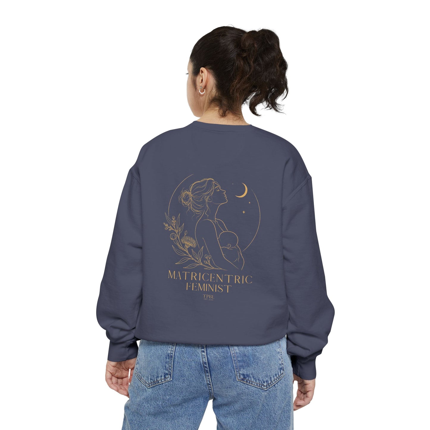 Matricentric Feminist Sweatshirt