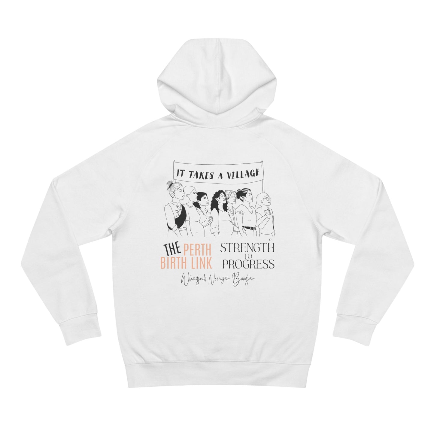 Strength to Progress x The Perth Birth Link Hoodie - It Takes a Village
